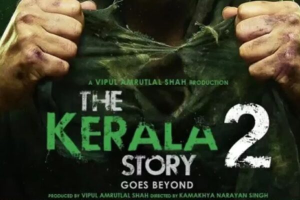 The Kerala Story 2: Why Critics Are Calling ‘Goes Beyond’ a Dangerous Exercise in Fabricated Fear